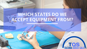 Which states do we purchase dental equipment from?